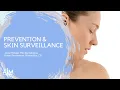 Prevention and Skin Surveillance