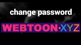 How to change password on WEBTOON XYZ website