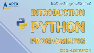 Introduction to Python Programming 11th Computer Chapter 2 - Lec 1