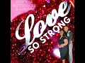 Love So Strong