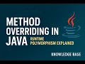 Method Overriding in Java Runtime Polymorphism Explained with Easy Examples knowledgebase2612