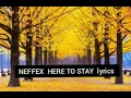 Download Lagu NEFFEX HERE TO STAY LYRICS /1MOLLOIN VIEWS