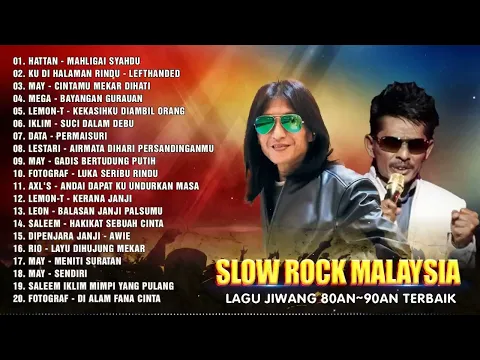 Download MP3 Slow Rock Malaysia | Kumpulan 40 Lagu Melayu Populer Sepanjang Masa | Lagu Slow Rock 80/90an 💥