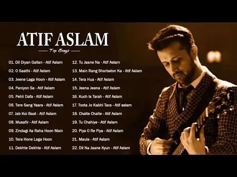 Download MP3 ATIF ASLAM Songs 2020 - Best Of Atif Aslam 2020 - Latest Bollywood Romantic Songs Hindi Song