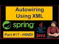 Autowiring using XML complete Session byName byType byConstructor Spring Tutorial