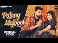 Download Lagu SAGWAN KA PALANG HARYANVI SONG ｜ DAHEJ MEIN KYA LOGE SAIYA JI ｜ SAGWAN KA PALANG SAIYAN JAYE KAISE