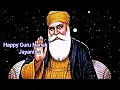 Lagu Happy Guru Nanak Jayanti | Guru Nanak Jayanti Whatsapp Status | GurPurab Status 2022|Ek Onkar Satnam