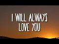 Lagu Whitney Houston - I Will Always Love You (Lyrics)