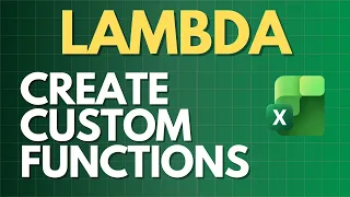 Create Custom and Reusable Functions with LAMBDA