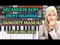 Download Lagu SECANGKIR KOPI - JHONY ISKANDAR - DANGDUT MANUAL COVER ORG 2025