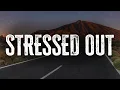 Download Lagu Twenty One Pilots - Stressed Out / Lyrics