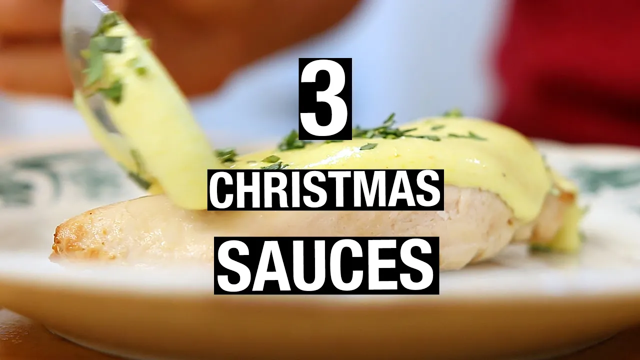 3 Christmas SAUCES   Last-Minute Christmas Recipes