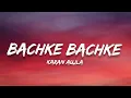 Download Lagu Karan Aujla - Bachke Bachke | (Lyrics) (ft. Yarah) Making Memories | Album