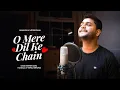 Download Lagu O Mere Dil Ke Chain | Cover | Mithun Saha