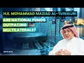 Lagu Are National Funds Outpacing Multilaterals? H.E. Al-Tuwaijri (NDF) — FII9