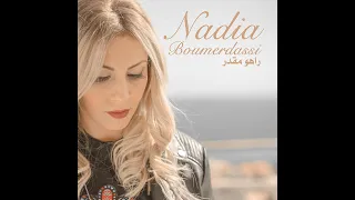 Nadia Boumerdassi Raho Mkader راهو مقدر 