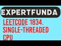 Single Threaded CPU leetcode java solution 1834 with Sorting and Min-Heap