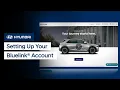 Setting Up Your Bluelink Account Bluelink Hyundai