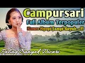 Download Lagu TOMBO NGANTUK...‼️ CAMPURSARI SRAGENAN FULL ALBUM PALING POPULER BANYAK DICARI 2025 || FULL SRAGENAN