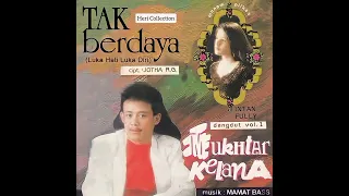 Download Mukhtar Kelana \u0026 Syvia S _ Tak Berdaya ( Luka Hati Luka Diri ) MP3