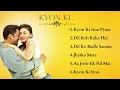 Download Lagu KYON KI MOVIE ALL SONGS | Salman Khan | Bollywood Movie Song