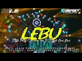 Lagu DJ LEBU STYLE PARTY JARANAN DOR X SOGOK KERI KERI • JEDAG JEDUG MENGKANE FULLBASS