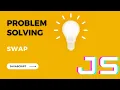 Problem Solving Using JavaScript -