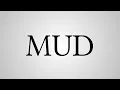 What Does MUD Stand For