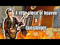 Download Lagu A little piece of heaven x Gunslinger A7X
