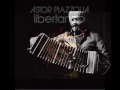Astor Piazzolla - Libertango (full album)