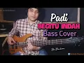 Download Lagu Padi - Begitu Indah (Bass Cover by Ube Barbossa)