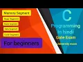 Memory Segment Heap Segment Stack Segment Data Segment and Code Segment in Hindi C Language