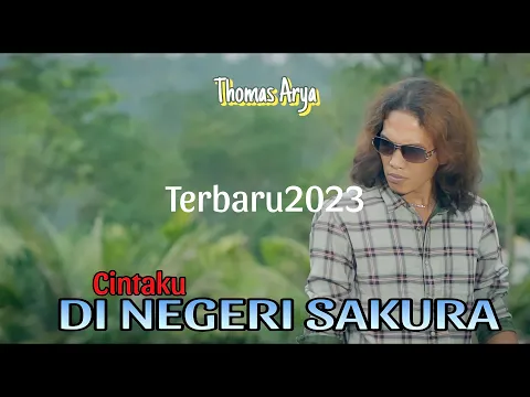 Download MP3 THOMAS ARYA-CINTAKU DI NEGERI SAKURA(LIRIK VIDIO MUSIK)