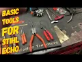 A BASIC SET OF TOOLS FOR STIHL AND ECHO REPAIRS IS ALL YOU NEED