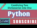 Combining two dictionaries into One