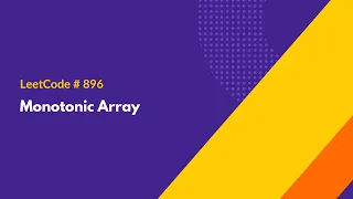Monotonic Array - LeetCode 896