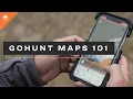 GOHUNT Maps 101