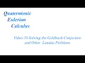 QEC Solving the Goldbach Conjecture and Other Landau Problems 10