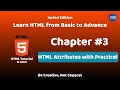 HTML Attributes with Practical HTML Tutorial Chapter Imdad Edition