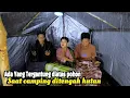 Download Lagu diguyur hujan deras semalaman, ketakutan ada yang tergantung diatas pohon saat camping dihutan