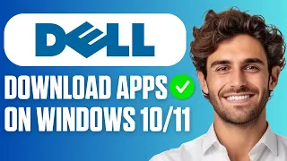 كيفية تنزيل التطبيقات على أجهزة Dell المحمولة Windows 10 و11 دليل كامل 2025 
