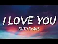 Faith Evans - I Love You