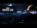 DEEZL - BREATH LESS (Extended Mix)