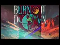 Kaleena Zanders -  Burn It Down -  Ben Ergee Burn Mix