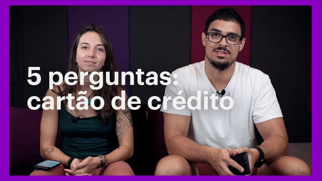 5 PERGUNTAS SOBRE O CARTÃO DE CRÉDITO NUBANK