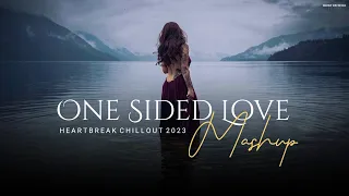 Download One Sided Love Mashup 2023 | Heartbreak Chillout | Rula Gaya Ishq Tera | Jiyein Kyun |BICKY OFFICIAL MP3