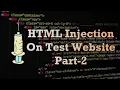 HTML Injection On Test Website Part-2 Ethical Hacking With HTML Injection Time For Code