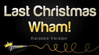 Wham Last Christmas Single Edit Karaoke Version 