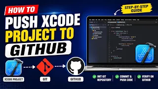How to Push an Xcode Project to GitHub Step-by-Step Guide