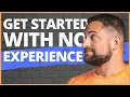 How To Get Started In CONSTRUCTION Without EXPERIENCE AND BE SUCCESSFUL